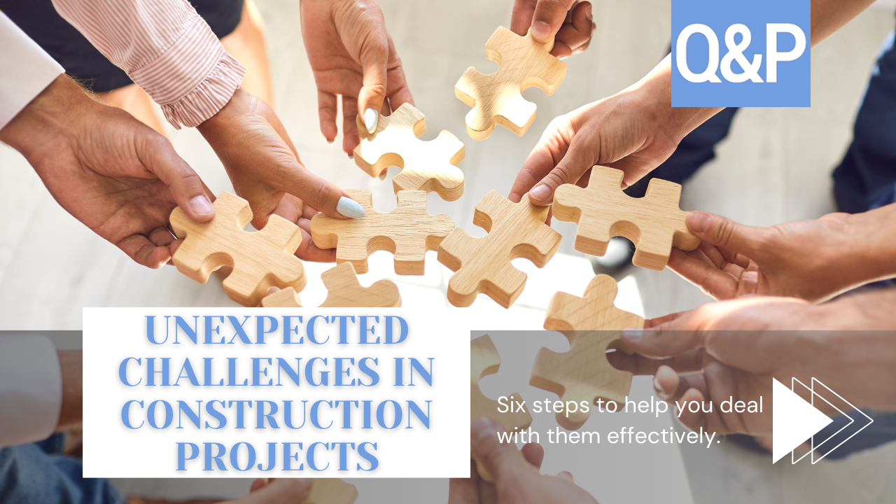 Dealing with Unexpected Challenges in Construction Projects